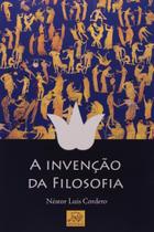 A Invenção da Filosofia A Invenção da Filosofia