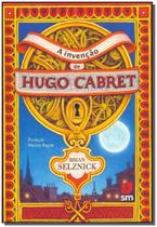 A Invenção de Hugo Cabret - SM EDICOES