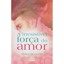A Irresistível Força do Amor - O CLARIM