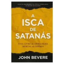 A Isca de Satanás, John Bevere - LAN