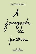 A jangada de pedra (Nova edição) A jangada de pedra (Nova edição)