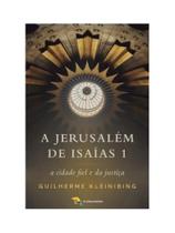 A jerusalém de isaías 1 A jerusalém de isaías 1