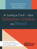 A justiça civil - dos estados unidos ao brasil- 2023
