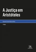A Justiça em Aristóteles 2ª Edição