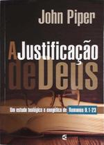 A Justificação De Deus John Piper - Editora Cultura Cristã