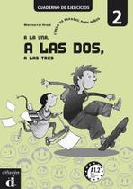 a La Una, a Las Dos, a Las Tres 2 - Libro Texto