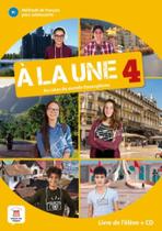 A la une 4 - livre de l eleve + cd - b1 - DIFUSION & MAISON DES LANGUES