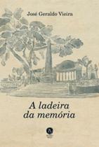 A ladeira da memória