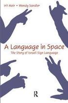 A Language In Space The Story Of Israeli Sign Language - Taylor & Francis A Language In Space The Story Of Israeli Sign Language - Taylor & Francis