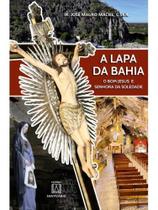 A lapa da bahia - vol. 1