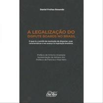 A legalização do dispute boards no brasil - 2022