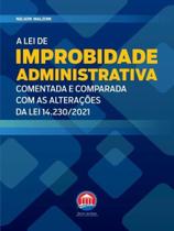 A lei de improbidade administrativa - 2022