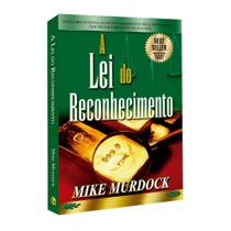 A Lei Do Reconhecimento - Reedição Mike Murdock