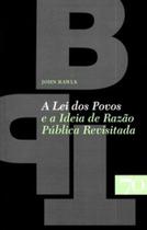 A lei dos povos e a ideia de razão pública revisitada - A lei dos povos e a ideia de razão pública revisitada -