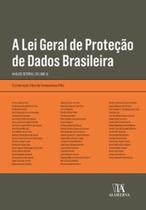 A lei geral de proteção de dados brasileira: análise setorial (volume II) - ALMEDINA BRASIL
