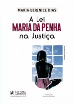 A Lei Maria da Penha na Justiça - 7ª Edição (2021) - JusPodivm