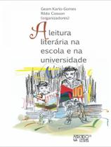 A leitura literária na escola e na universidade A leitura literária na escola e na universidade