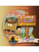 A lenda do boi misterioso A lenda do boi misterioso