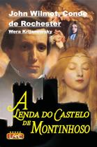 A Lenda do Castelo de Montinhoso - Edição Colorida