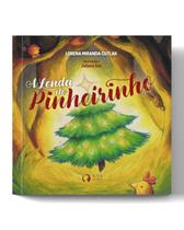 A Lenda do Pinheirinho Editora João e Maria Livro de História Infantil