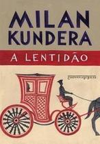 a Lentidão a Lentidão