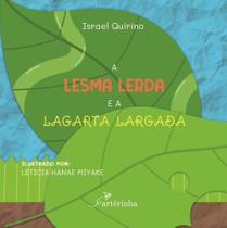 A Lesma Lerda e a Lagarta Largada