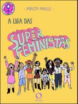 a Liga Das Super Feministas