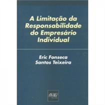 A Limitação Da Responsabilidade Do Empresario Individual A Limitação Da Responsabilidade Do Empresario Individual