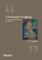 A linguagem de Bion: um dicionário enciclopédico de conceitos