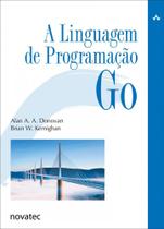 A linguagem de programação Go A linguagem de programação Go