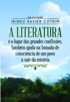A Literatura é o Lugar das Grandes Confissões... - Scortecci A Literatura é o Lugar das Grandes Confissões... - Scortecci