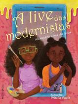 A live das modernistas A live das modernistas