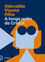 A longa noite de cristal - TEMPORAL EDITORA