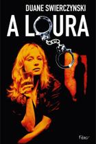 A Loura - EDITORA ROCCO A Loura - EDITORA ROCCO