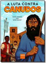 a Luta Contra Canudos a Luta Contra Canudos