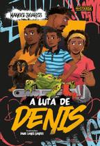 A Luta de Denis