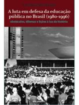 A luta em defesa da educação pública no brasil (1980-1996)