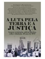 A luta pela terra e a justiça