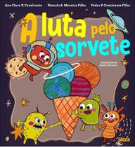 A Luta Pelo Sorvete A Luta Pelo Sorvete