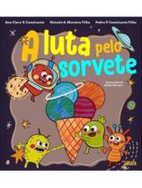 A luta pelo sorvete A luta pelo sorvete