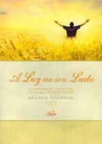 A Luz Ao Seu Lado - As Energias Celestes Envolvem A Terra - Luz da Serra A Luz Ao Seu Lado - As Energias Celestes Envolvem A Terra - Luz da Serra