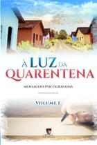 À luz da quarentena - vol. 1