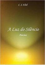 A Luz Do Silencio