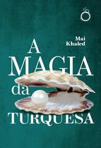 A Magia da Turquesa