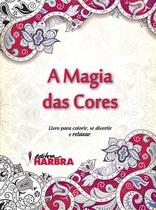 a Magia Das Cores