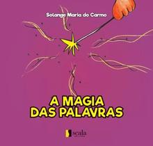 A Magia das Palavras