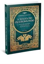 A Magia do Outromundo - NOVA SENDA