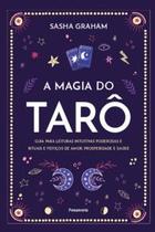 A magia do tarô A magia do tarô