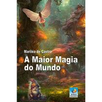 A Maior Magia do Mundo - Conhecimento