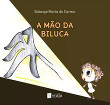 A Mão da Biluca A Mão da Biluca